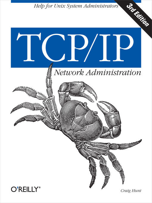 Title details for TCP/IP Network Administration by Craig Hunt - Available